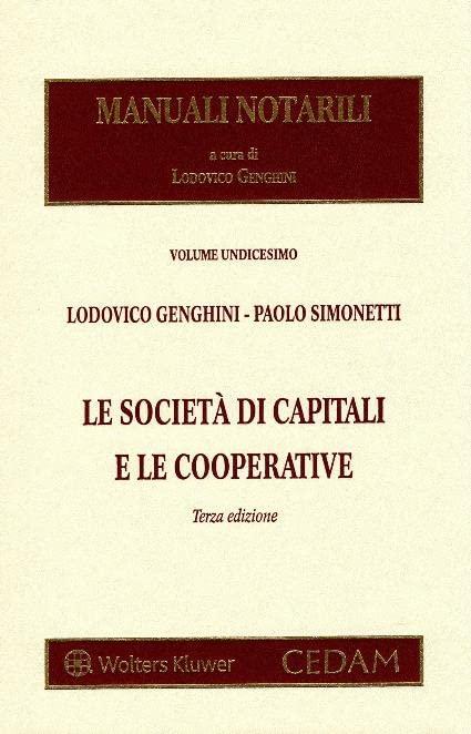 Le società di capitali e le cooperative (Manuali notarili)