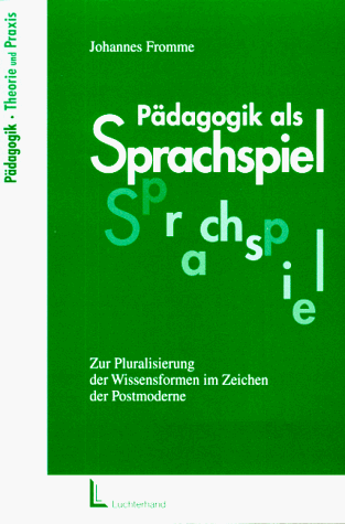 Pädagogik als Sprachspiel