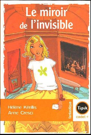 Le miroir de l'invisible