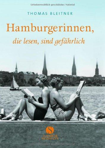 Hamburgerinnen, die lesen, sind gefährlich