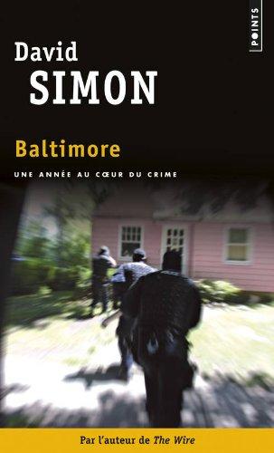 Baltimore : une année au coeur du crime