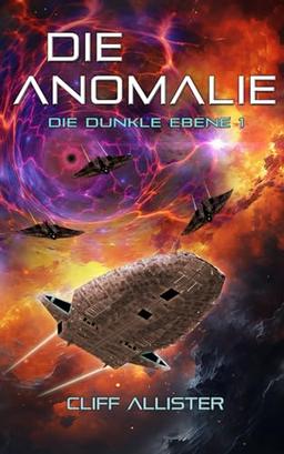 Die Anomalie: Die Dunkle Ebene 1