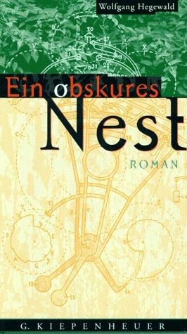 Ein obskures Nest