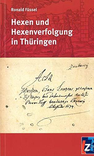 Hexen und Hexenverfolgung in Thüringen