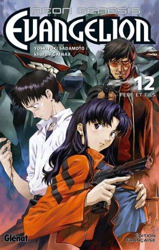 Neon-Genesis Evangelion. Vol. 12. Père et fils