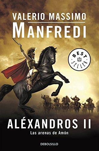 Aléxandros. Las arenas de Amón (BEST SELLER, Band 26200)