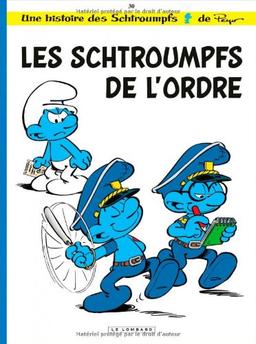 Les Schtroumpfs. Vol. 30. Les Schtroumpfs de l'ordre