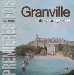 Granville : de 933 à aujourd'hui