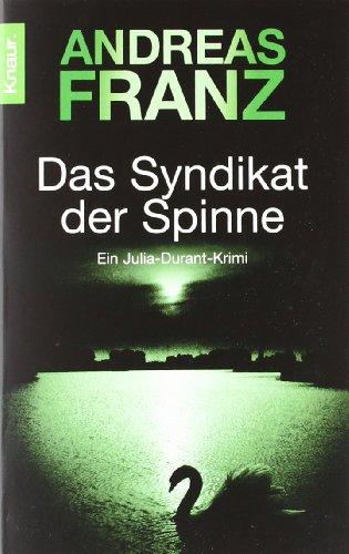 Das Syndikat der Spinne: Julia Durants 5. Fall (Knaur TB)