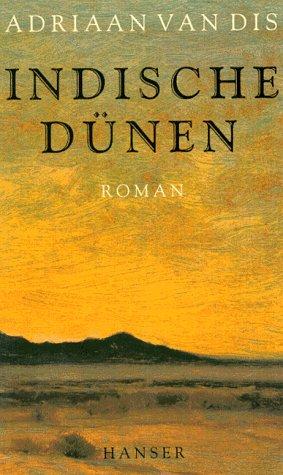 Indische Dünen: Roman