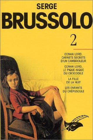 Serge Brussolo. Vol. 2