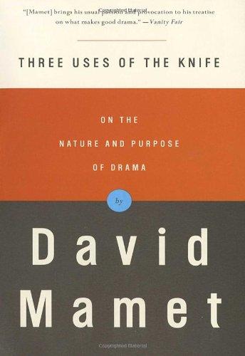 Three Uses of the Knife: On the Nature and Purpose of Drama (Vintage)