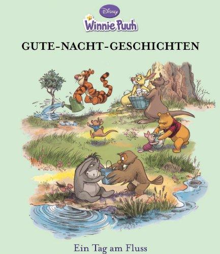 Disney: Winnie Puuh Gute-Nacht-Geschichten: Ein Tag am Fluss