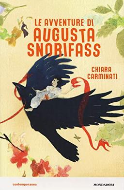 Le avventure di Augusta Snorifass (Contemporanea)