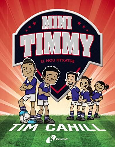 Mini Timmy, 7. El nou fitxatge (Catalá - A PARTIR DE 6 ANYS - PERSONATGES I SÈRIES - Mini Timmy)