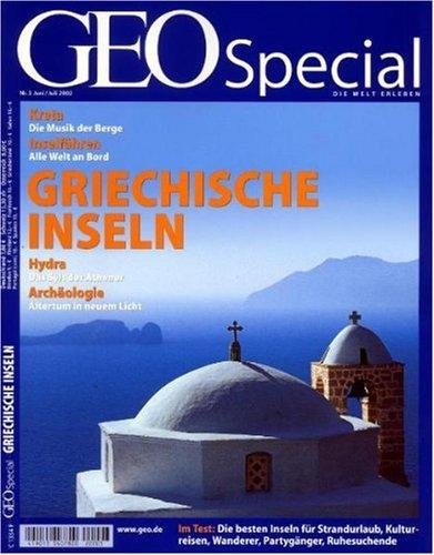 Geo Special Griechische Inseln: 3/2002