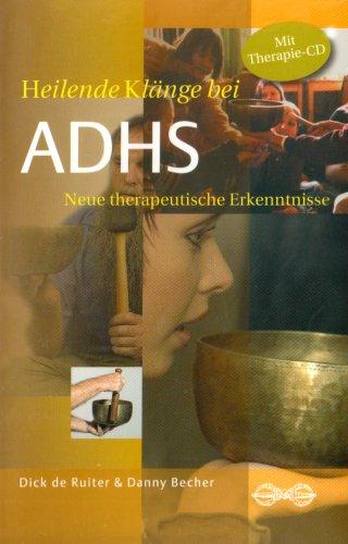 Heilende Klänge bei ADHS, m. Audio-CD