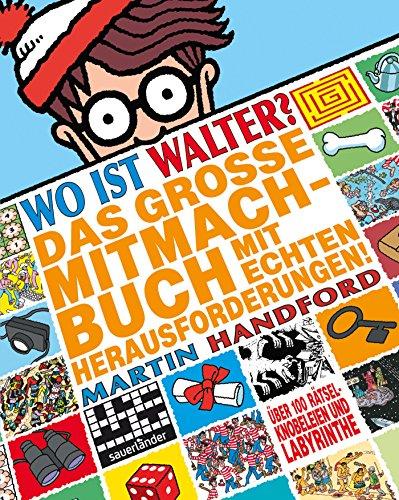 Wo ist Walter? Das große Mitmachbuch mit echten Herausforderungen: Activity-Buch