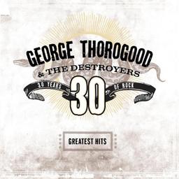 Greatest Hits: 30 Years of Rock