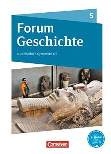 Forum Geschichte - Neue Ausgabe - Gymnasium Niedersachsen: 5. Schuljahr - Von der Urgeschichte bis zum Römischen Reich: Schülerbuch mit Onlineangebot