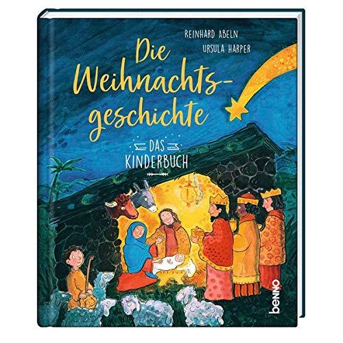 Die Weihnachtsgeschichte: Das Kinderbuch