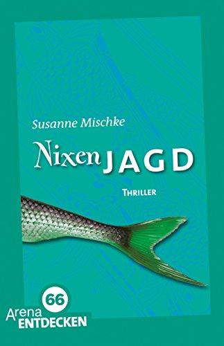 Nixenjagd: Die Arena Thriller. Limitierte Jubiläumsausgabe