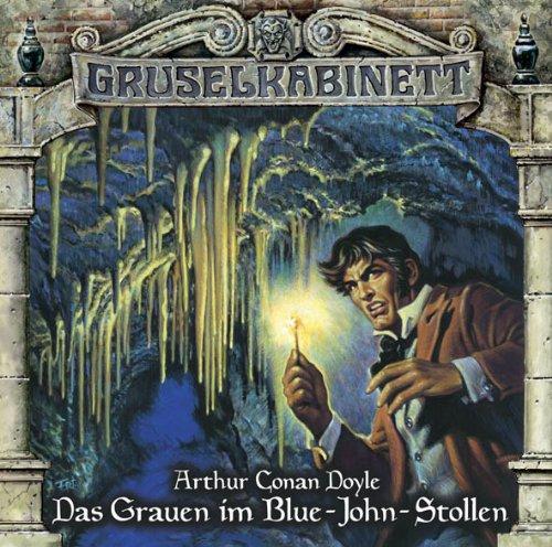 Gruselkabinett - Folge 73: Das Grauen im Blue-John-Stollen