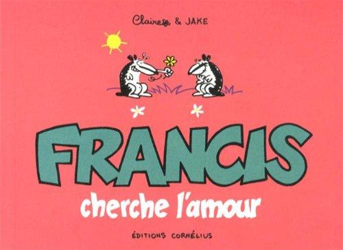 Francis cherche l'amour