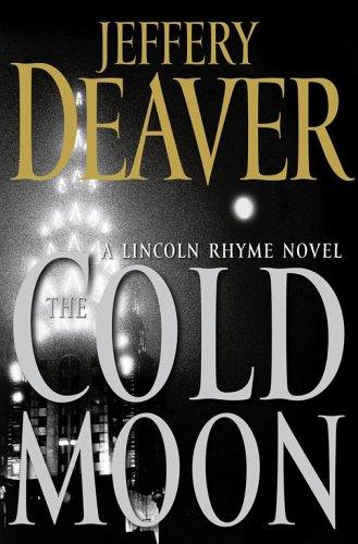 The Cold Moon: A Lincoln Rhyme Novel