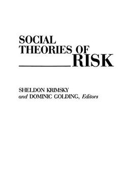 Social Theories of Risk