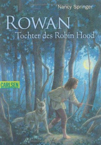 Rowan - Tochter des Robin Hood