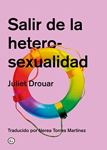 Salir de la heterosexualidad [Próxima aparición]