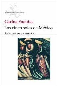 Los cinco soles de México (Biblioteca Breve / Brief Library)