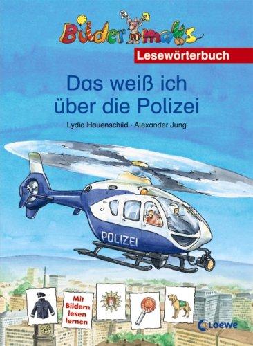 Bildermaus. Das weiß ich über die Polizei. Lesewörterbuch