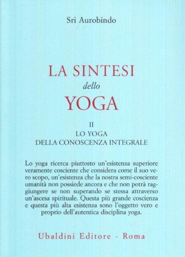 La sintesi dello yoga