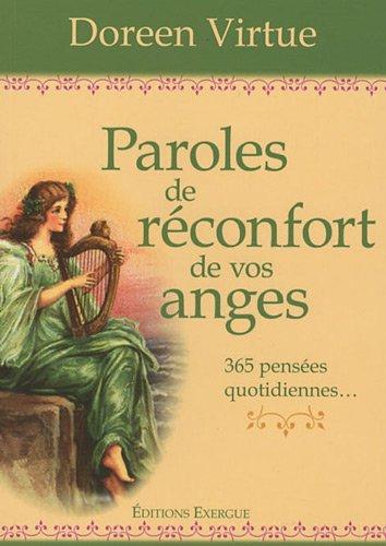 Paroles de réconfort de vos anges : 365 pensées quotidiennes