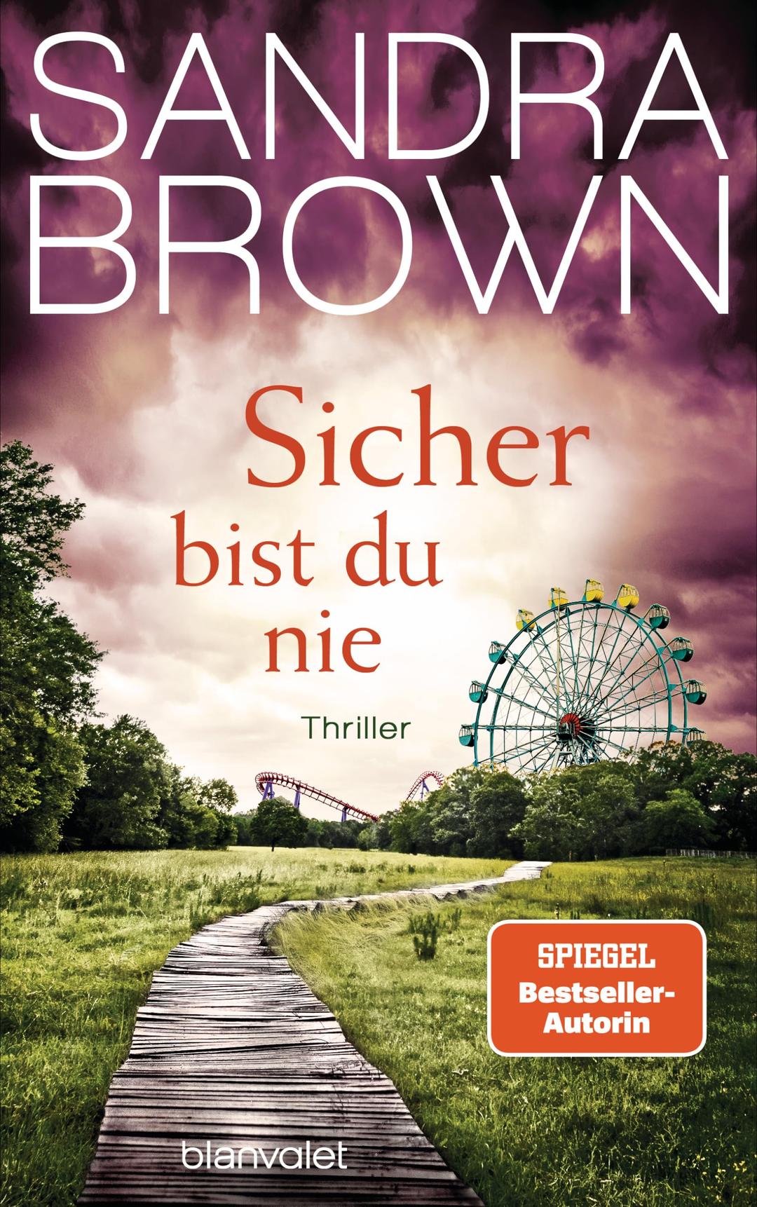 Sicher bist du nie: Thriller