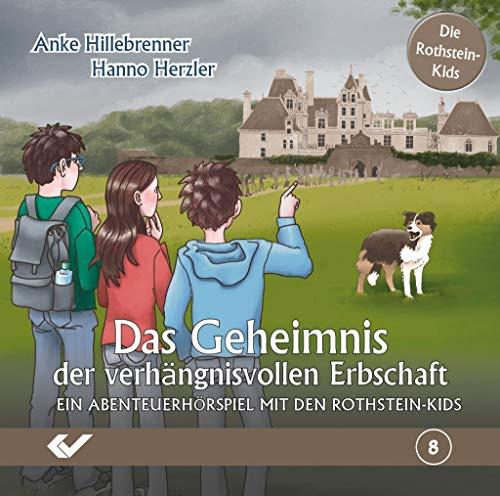 Das Geheimnis der verhängnisvollen Erbschaft: Ein Abenteuerhörspiel mit den Rothstein-Kids