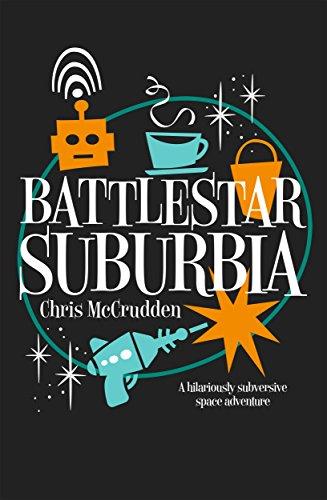 Battlestar Suburbia: A hilariously subversive space adventure