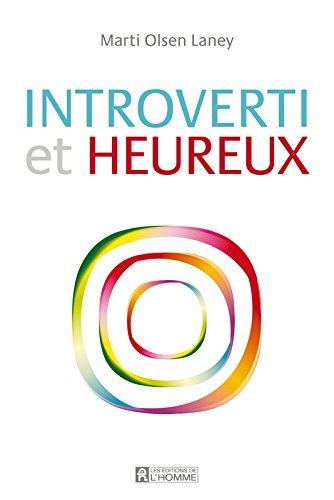 Introverti et Heureux