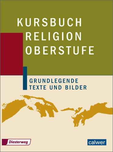 Kursbuch Religion Oberstufe: Schülerband