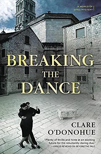 Breaking the Dance: A World of Spies Mystery