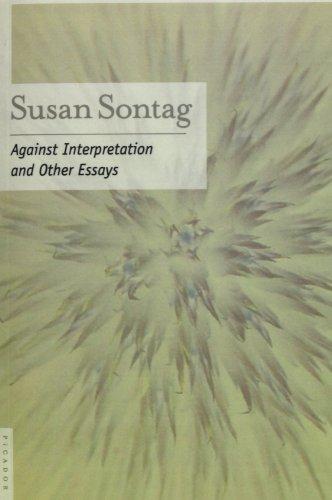 Against Interpretation: And Other Essays