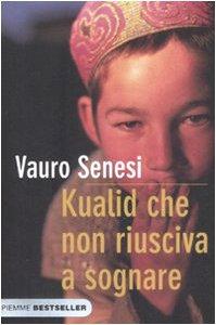 Kualid che non riusciva a sognare