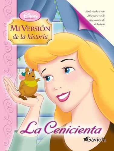 La Cenicienta / La Madrastra (Princesas Disney / Mi versión de la historia)