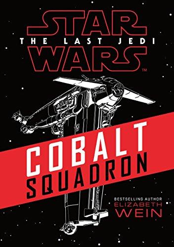 Star Wars: Cobalt Squadron (Star Wars the Last Jedi)