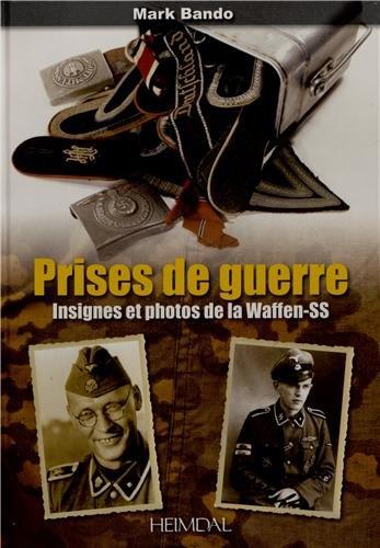 Prises de guerre : insignes et photos de la Waffen-SS