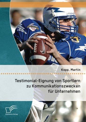 Testimonial-Eignung von Sportlern zu Kommunikationszwecken für Unternehmen