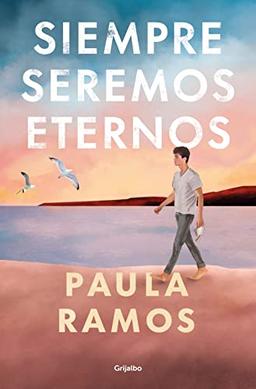 Siempre seremos eternos (Bilogía Fugaces 2) (Ficción, Band 2)