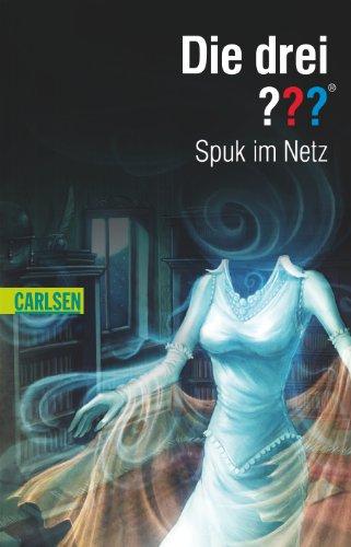 Die drei ???: Spuk im Netz